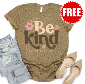 Always Be Kind Tee - F