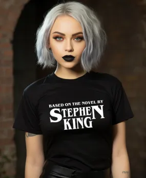 Based on a novel by Stephen King T-Shirt