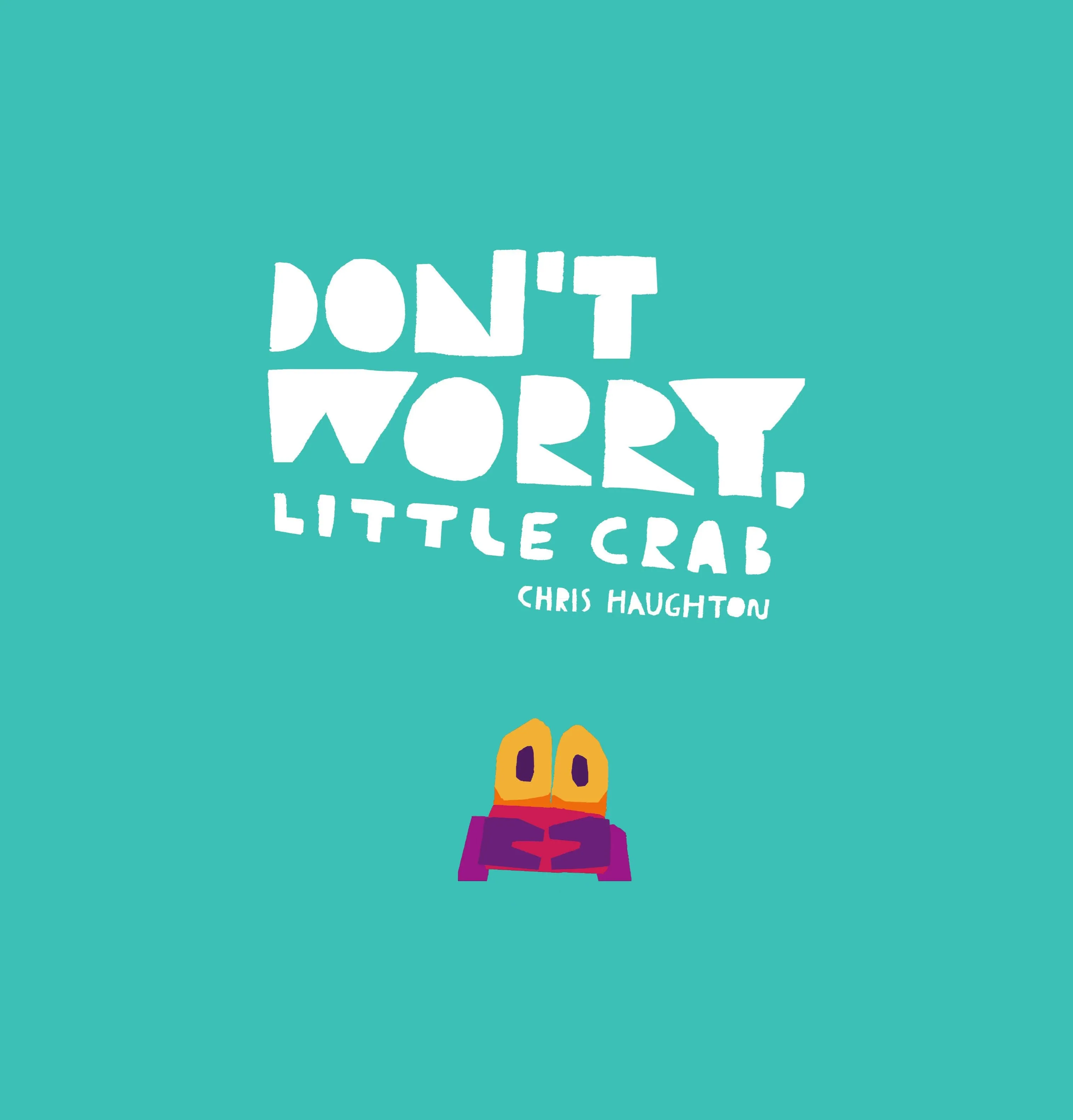 Book - Don't Worry Little Crab