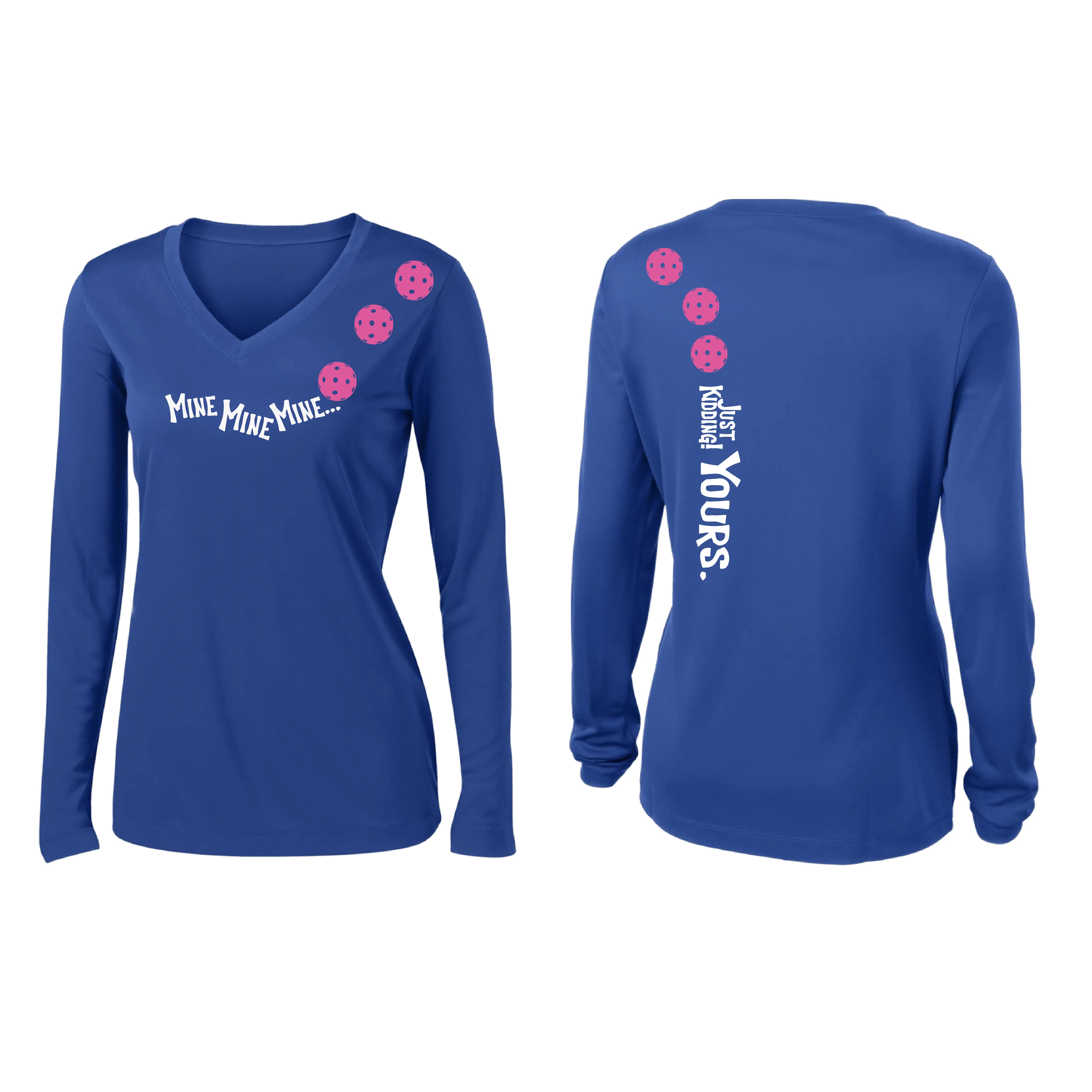 Mine JK Yours (Pickleball colors Green Rainbow or Pink)| Women's Long Sleeve V-Neck Pickleball Shirts | 100% Polyester