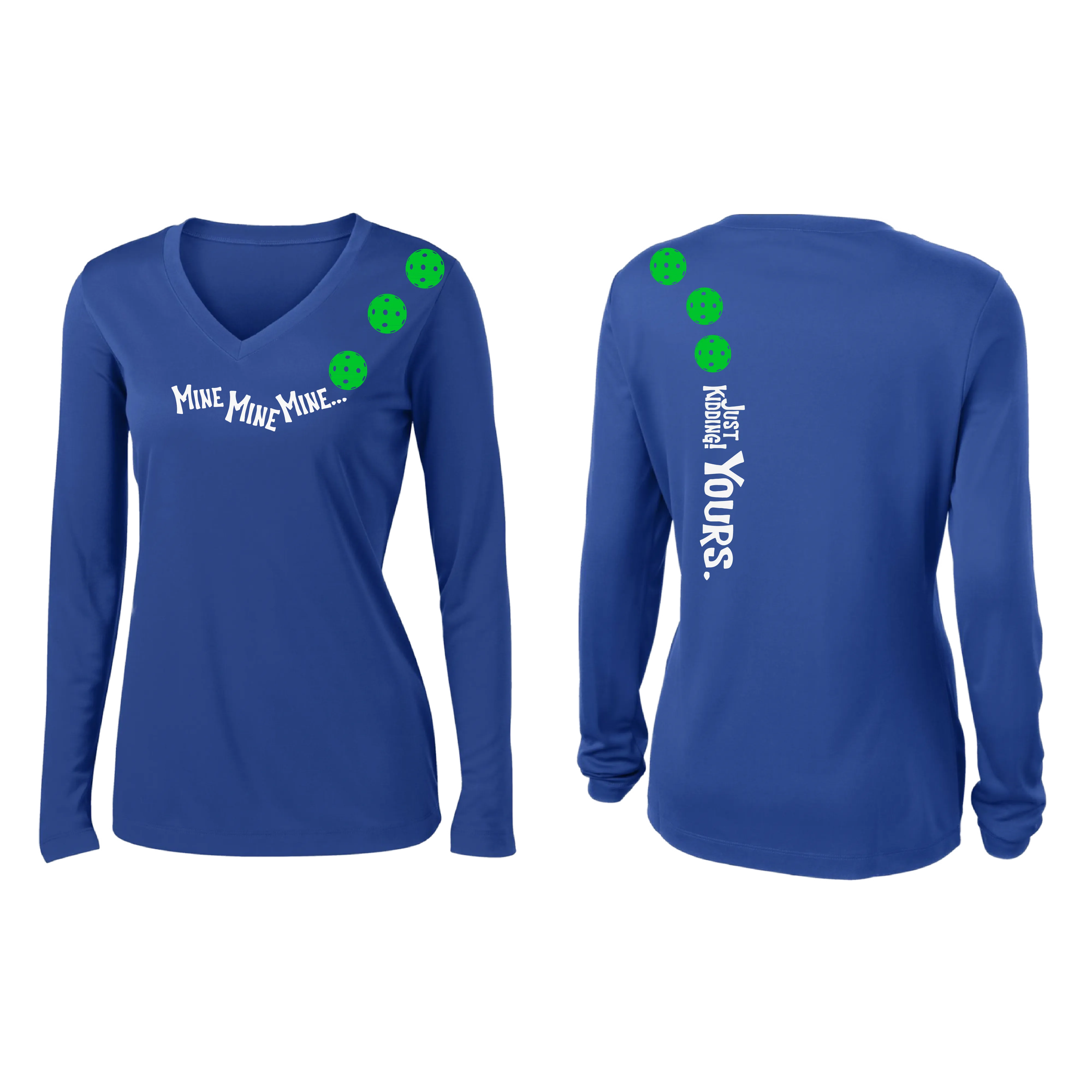 Mine JK Yours (Pickleball colors Green Rainbow or Pink)| Women's Long Sleeve V-Neck Pickleball Shirts | 100% Polyester