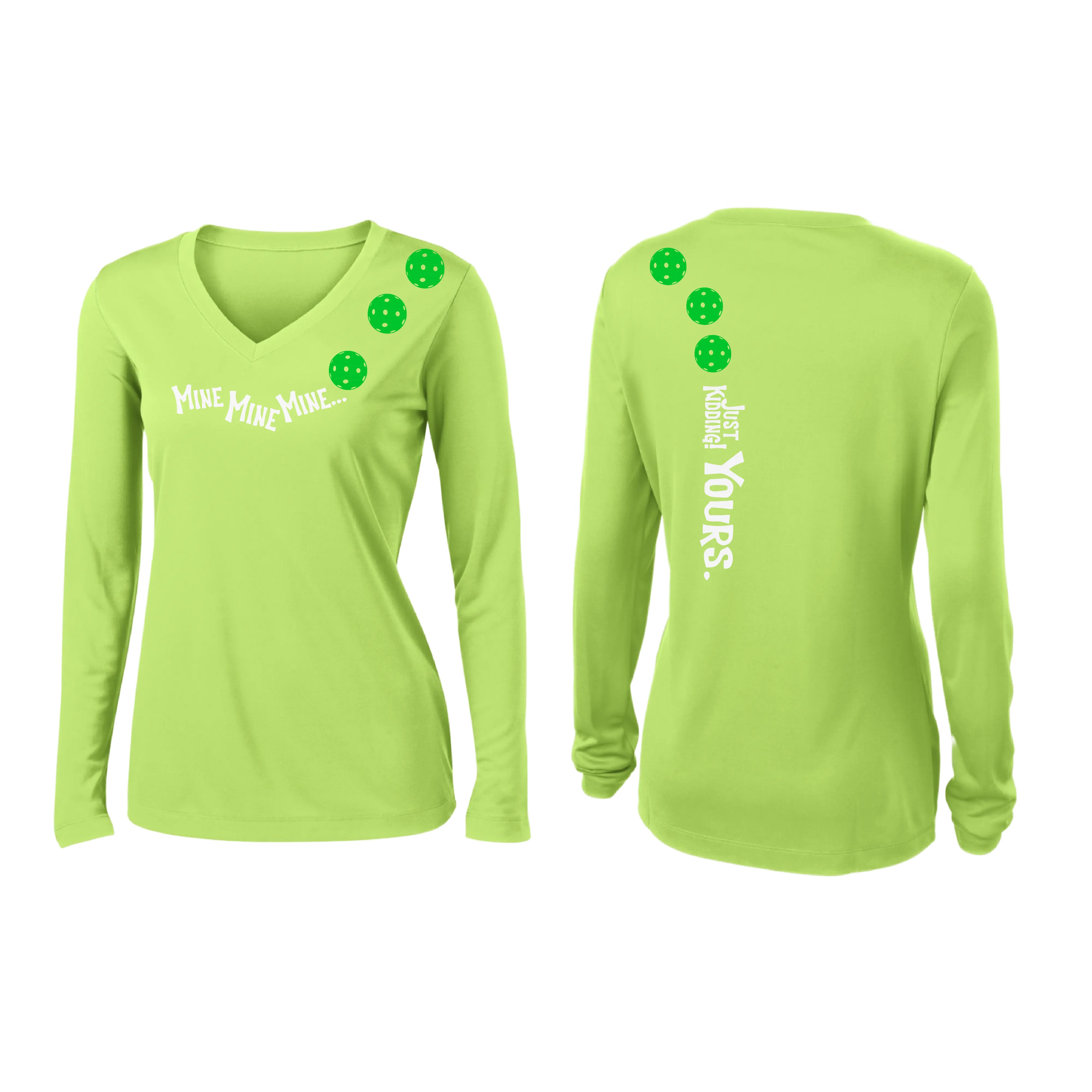 Mine JK Yours (Pickleball colors Green Rainbow or Pink)| Women's Long Sleeve V-Neck Pickleball Shirts | 100% Polyester