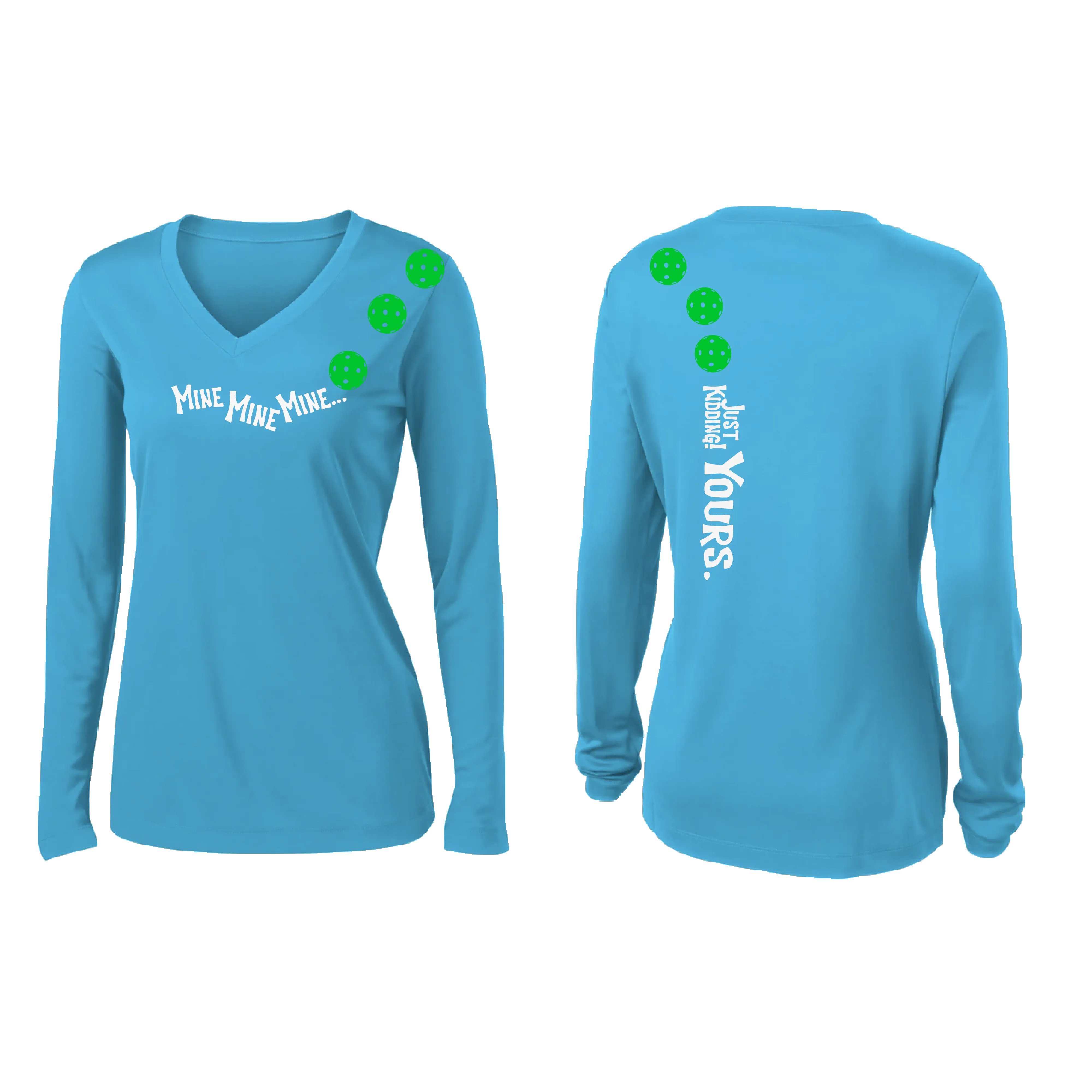 Mine JK Yours (Pickleball colors Green Rainbow or Pink)| Women's Long Sleeve V-Neck Pickleball Shirts | 100% Polyester