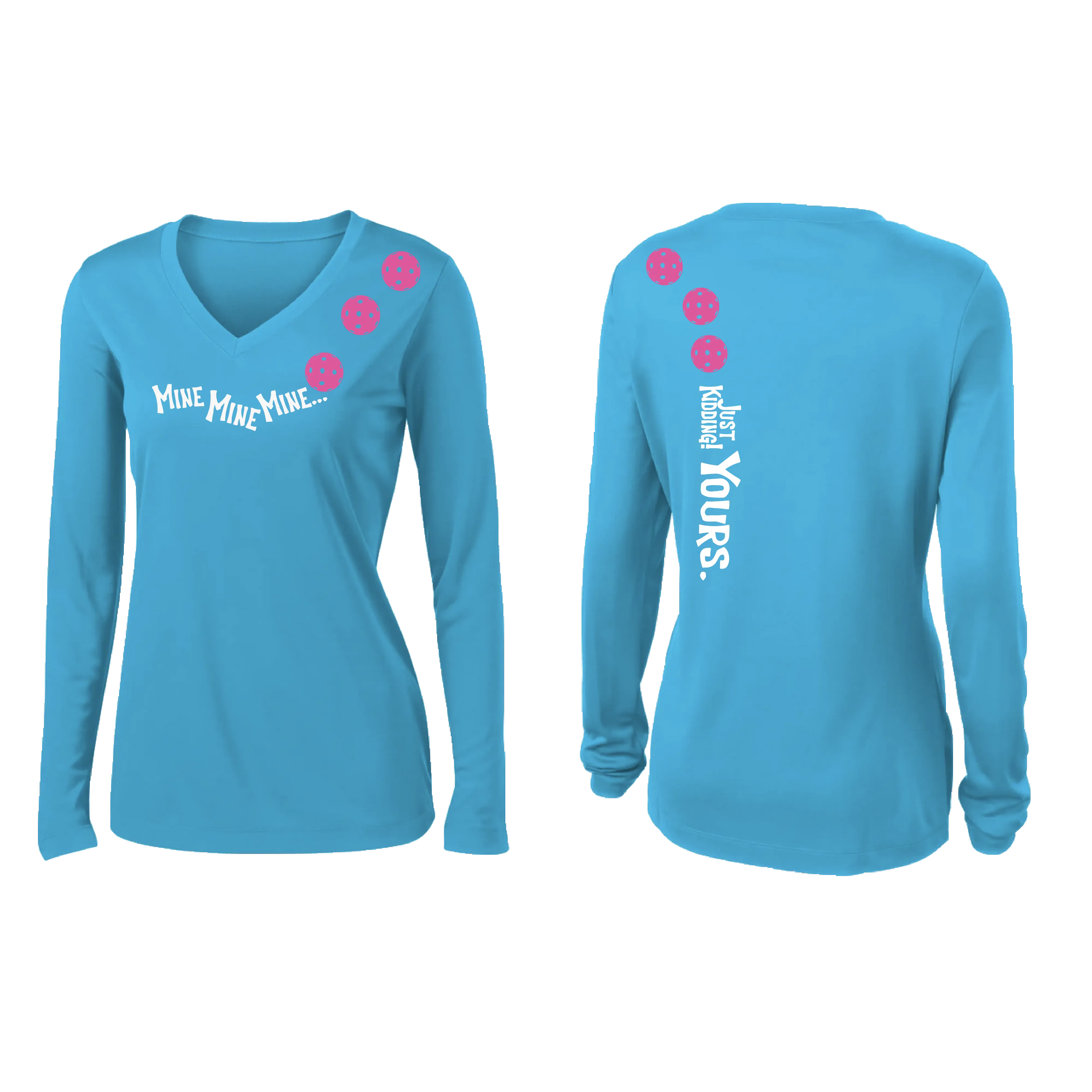 Mine JK Yours (Pickleball colors Green Rainbow or Pink)| Women's Long Sleeve V-Neck Pickleball Shirts | 100% Polyester