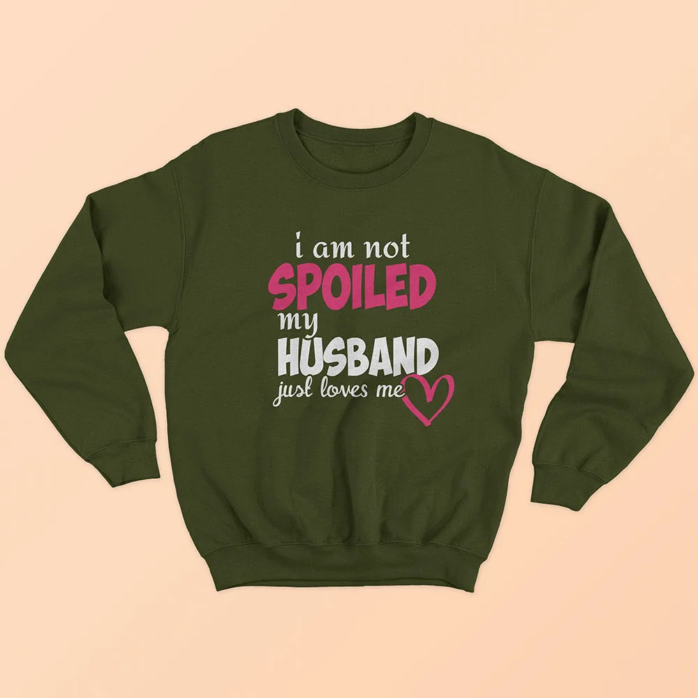 My Husband Loves Me Sweatshirt