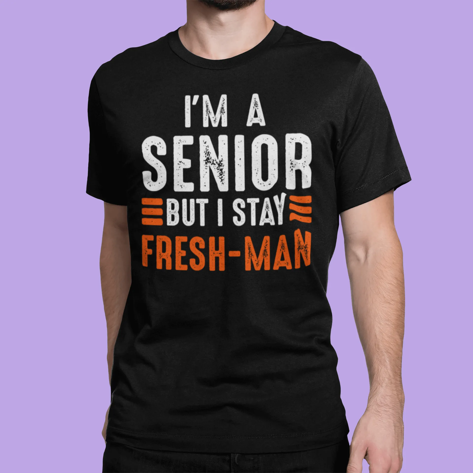 "I'm a Senior But I Stay Freshman" Funny - Unisex T-Shirt