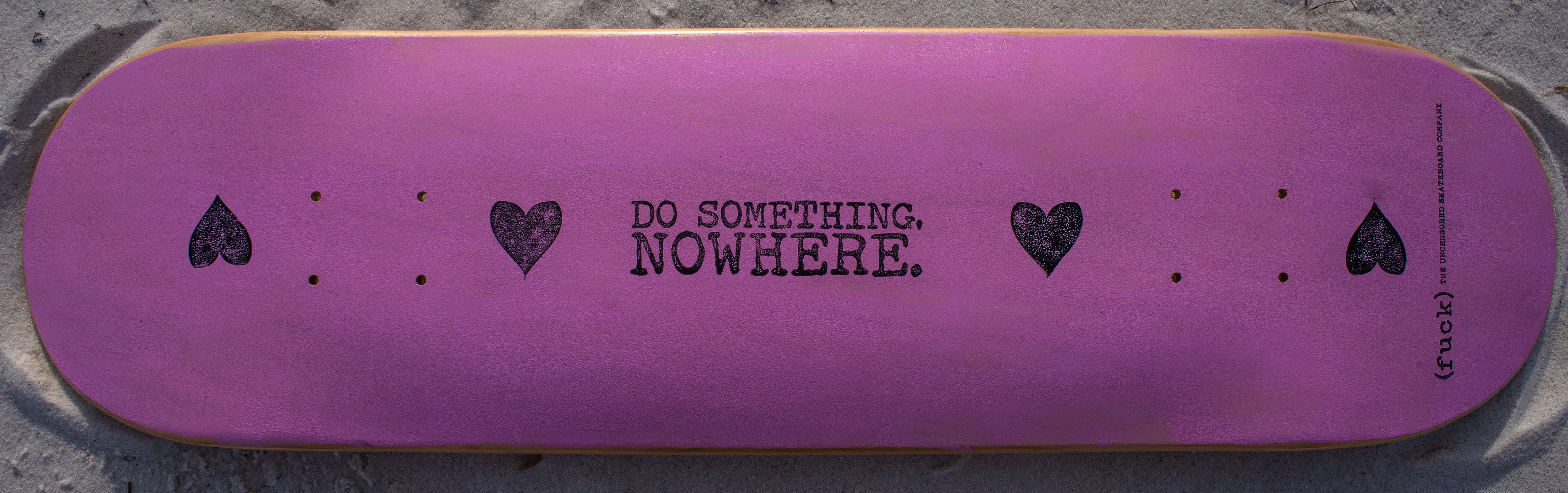 useless(fuck) Pink Do Something Nowhere 8.25 Deck